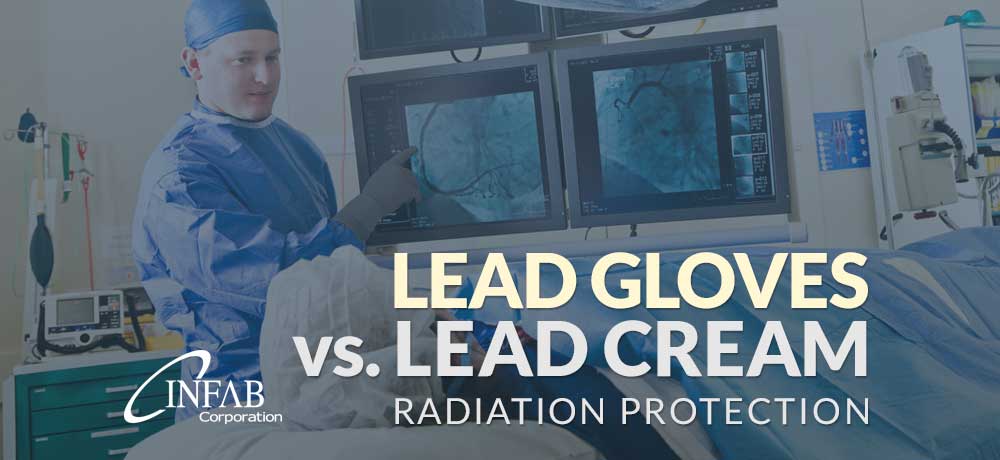 Lead Gloves vs. Lead Cream: Protect Yourself from Radiation