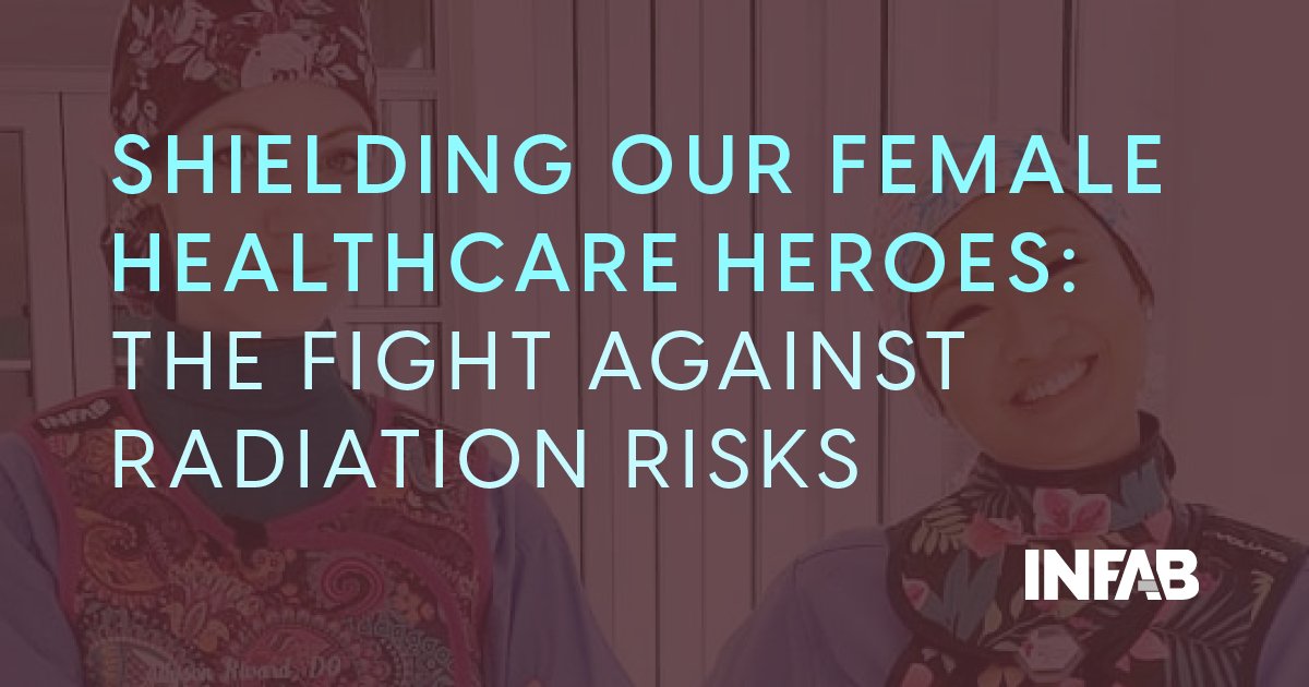 Shielding Our Female Healthcare Heroes: The Fight Against Radiation Risks